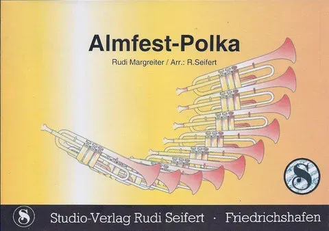 Studio-Verlag Rudi Seifert Almfest-Polka Noten Blasmusik