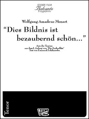 Seeber Film Verlag Dies Bildnis ist bezaubernd schön Arie für Tenor