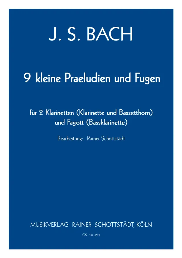Musikverlag Rainer Schottstädt 9 Kleine Praeludien und Fugen Noten Klarinette