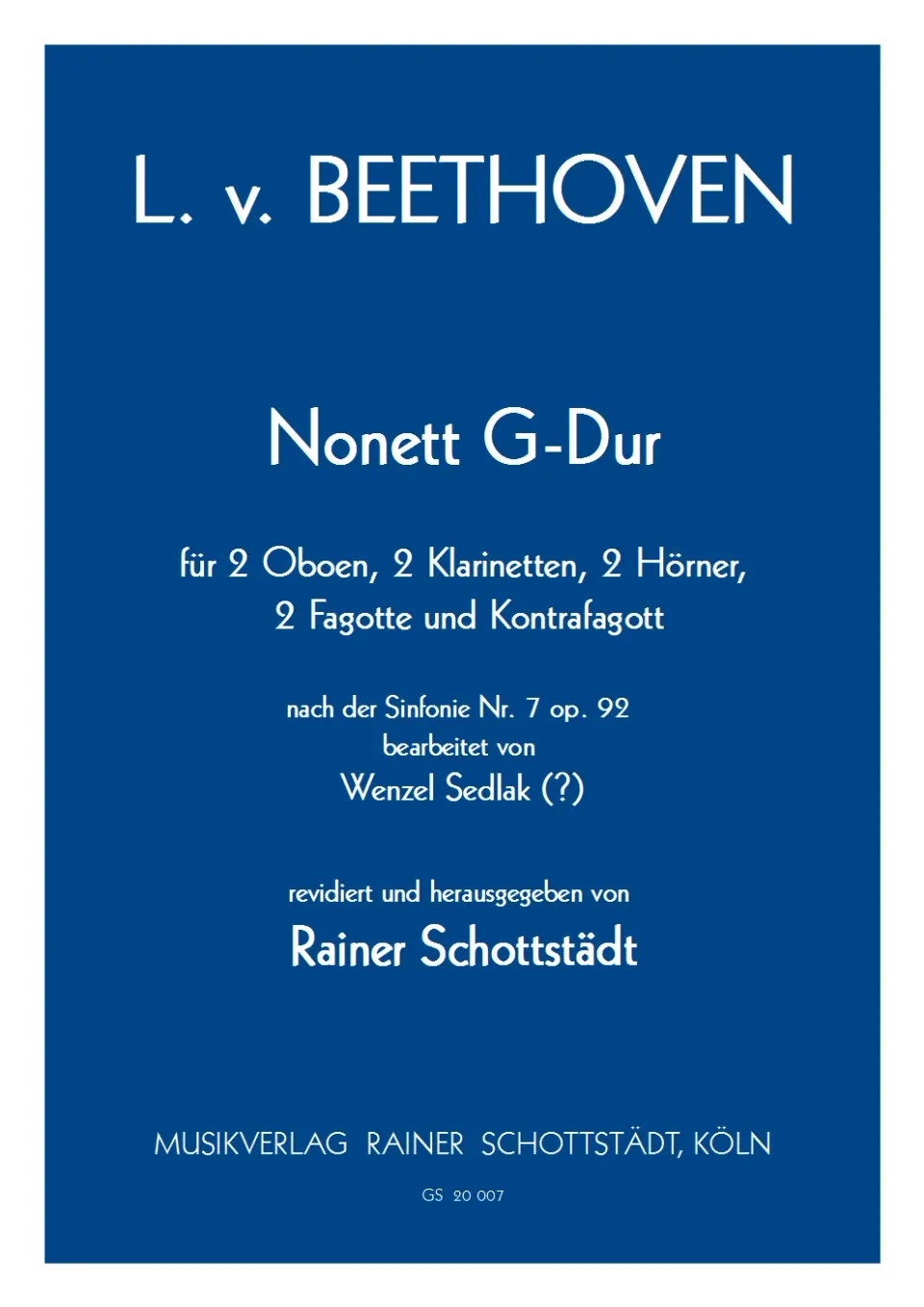 Musikverlag Rainer Schottstädt Nonett G-dur nach der Sinfonie Nr. 7 op. 92