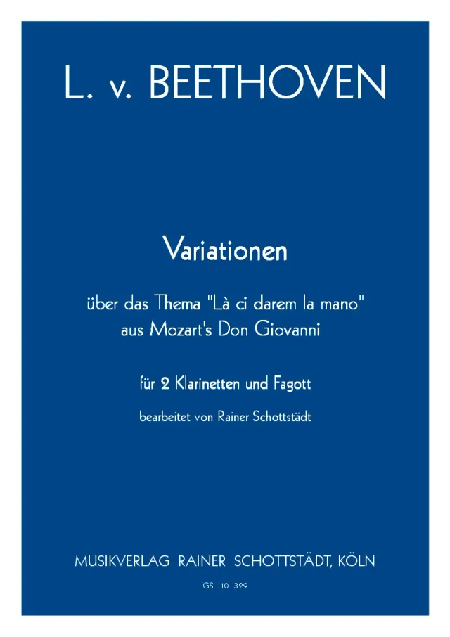 Musikverlag Rainer Schottstädt Variationen Là ci darem Noten 2Cl Fg
