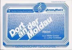 Studio-Verlag Rudi Seifert Dort an der Moldau Walzer Noten Blasmusik