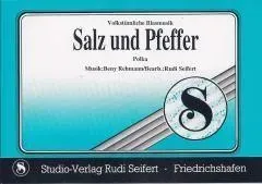 Studio-Verlag Rudi Seifert Salz und Pfeffer Polka Blasmusik Noten
