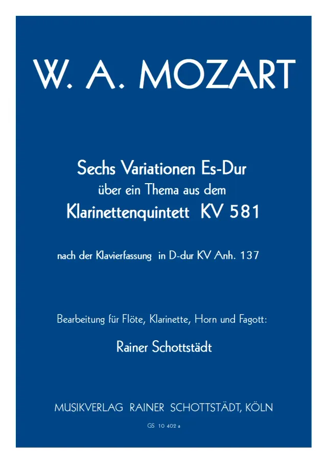 Musikverlag Rainer Schottstädt Variationen D-dur KV581 Noten Bläserquartett
