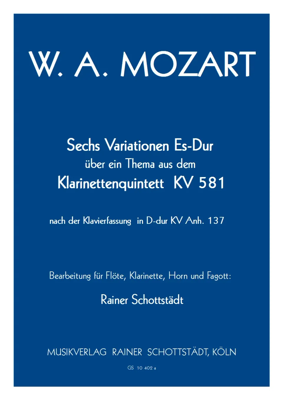 Musikverlag Rainer Schottstädt Variationen D-dur KV581 Noten Bläserquartett