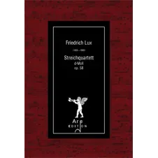 Are Musik Verlag Lux Streichquartett d-Moll op.58 Stimmen