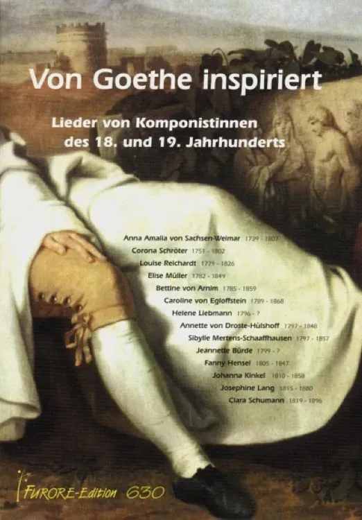 Furore Edition Von Goethe inspiriert Lieder für Singstimme und Klavier
