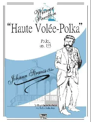 Seeber Film Verlag Haute Volée Polka op. 155 für Blasorchester