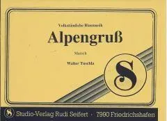 Studio-Verlag Rudi Seifert Alpengruß Straßenmarsch Blasmusik B-Ware