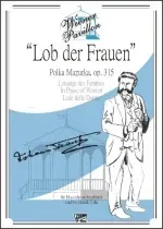 Seeber Film Verlag Lob der Frauen, Mazurka op. 315 Noten für Blasorchester