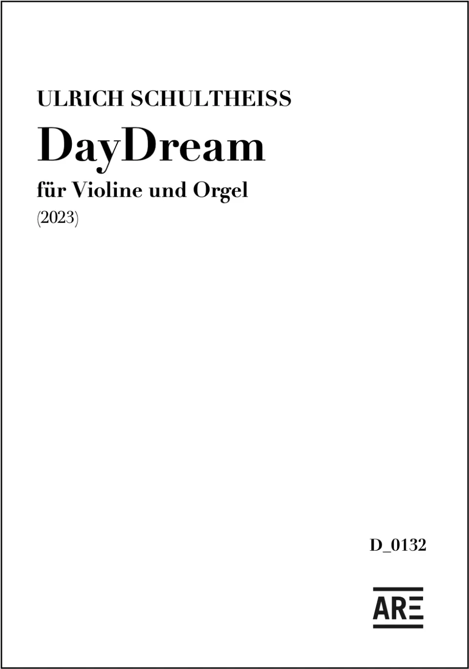 Are Musik Verlag Schultheiss DayDream Noten Violine Orgel
