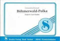 Studio-Verlag Rudi Seifert Böhmerwald-Polka Noten Blasmusik