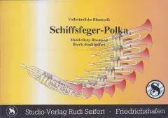 Studio-Verlag Rudi Seifert Schiffsfeger-Polka Noten Blasmusik B-Ware