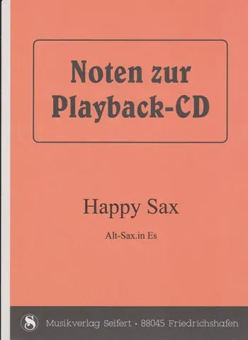 Studio-Verlag Rudi Seifert Happy Sax Noten Alt- / Tenor-Saxofon
