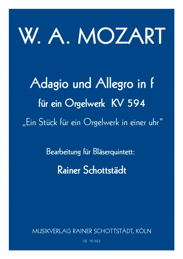 Musikverlag Rainer Schottstädt Adagio und Allegro KV 594 Noten Quintett