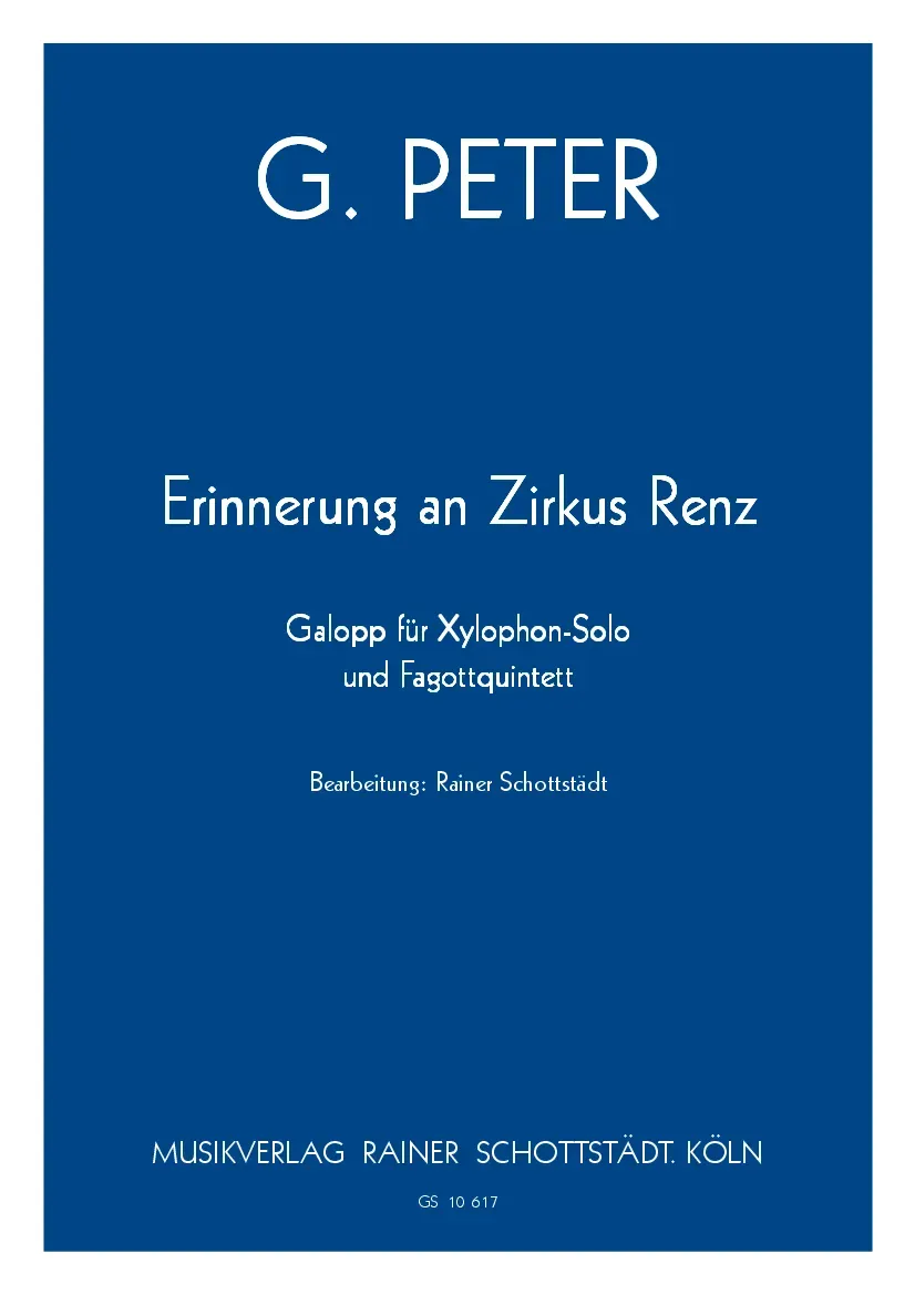 Musikverlag Rainer Schottstädt Erinnerung an Zirkus Renz Noten Xylophon Fagotte