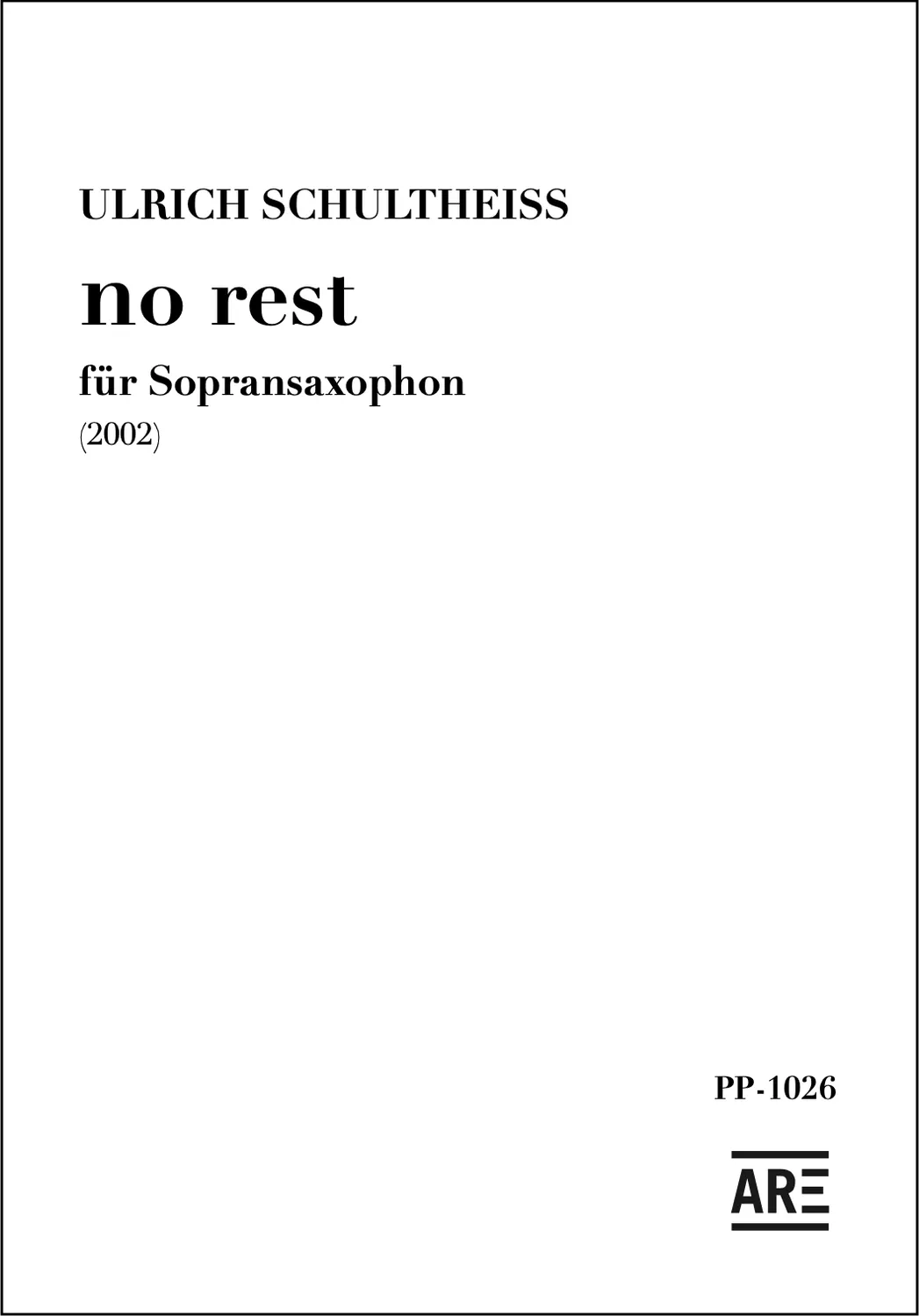 Are Musik Verlag Schultheiss no rest Noten