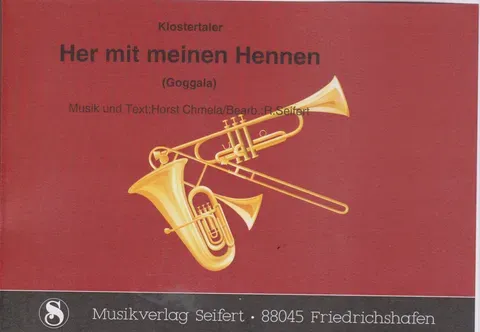 Studio-Verlag Rudi Seifert Her mit meinen Hennen Blasmusik Noten B-Ware