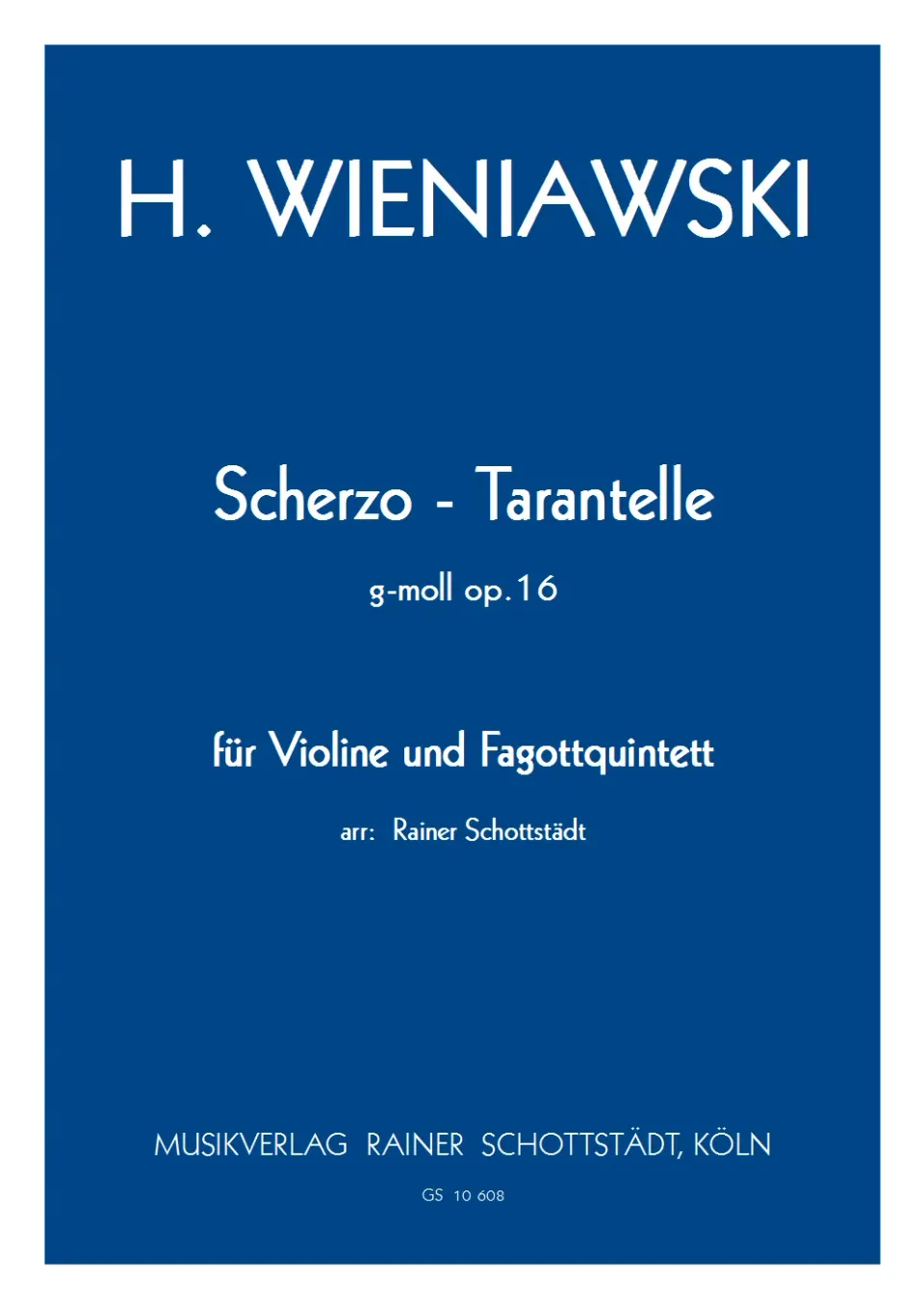 Musikverlag Rainer Schottstädt Scherzo-Tarantelle g-moll op. 16 Noten Ensemble