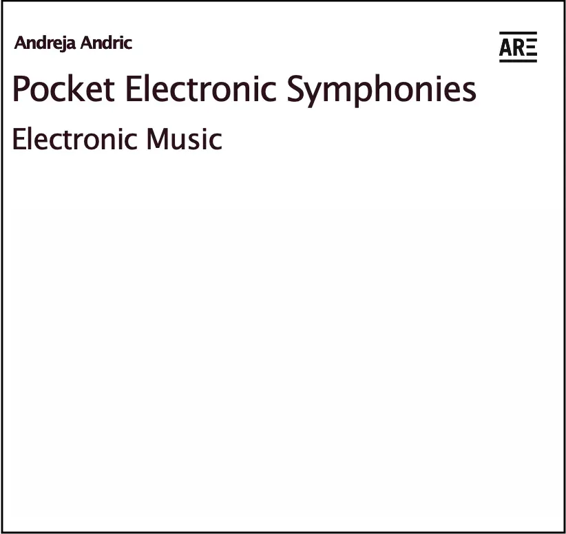 Are Musik Verlag Andric Pocket Electronic Symphonies CD