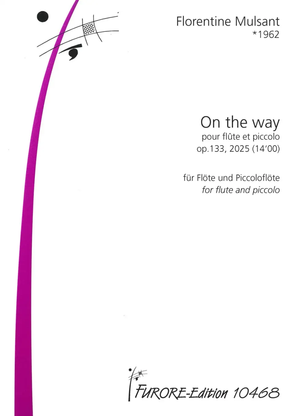Furore Edition On the way pour flûte et piccolo op.133, 2025 für Flöte und Piccolo