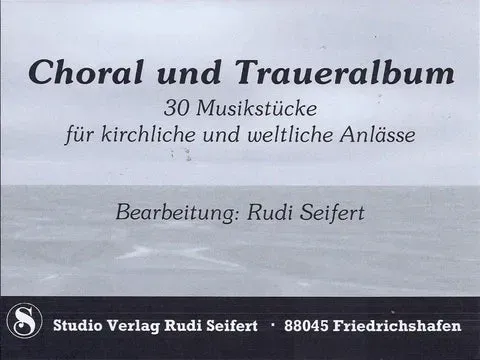 Studio-Verlag Rudi Seifert Choral- und Traueralbum Noten B-Ware
