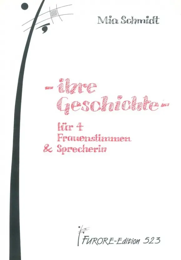 Furore Edition ihre Geschichte Partitur für vier Frauenstimmen und Erzähler