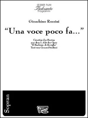 Seeber Film Verlag „Una voce poco fa…“ Noten für Blasorchester und Sopran