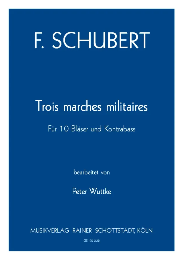 Musikverlag Rainer Schottstädt Drei Militärmärsche op. 51 Noten Schubert