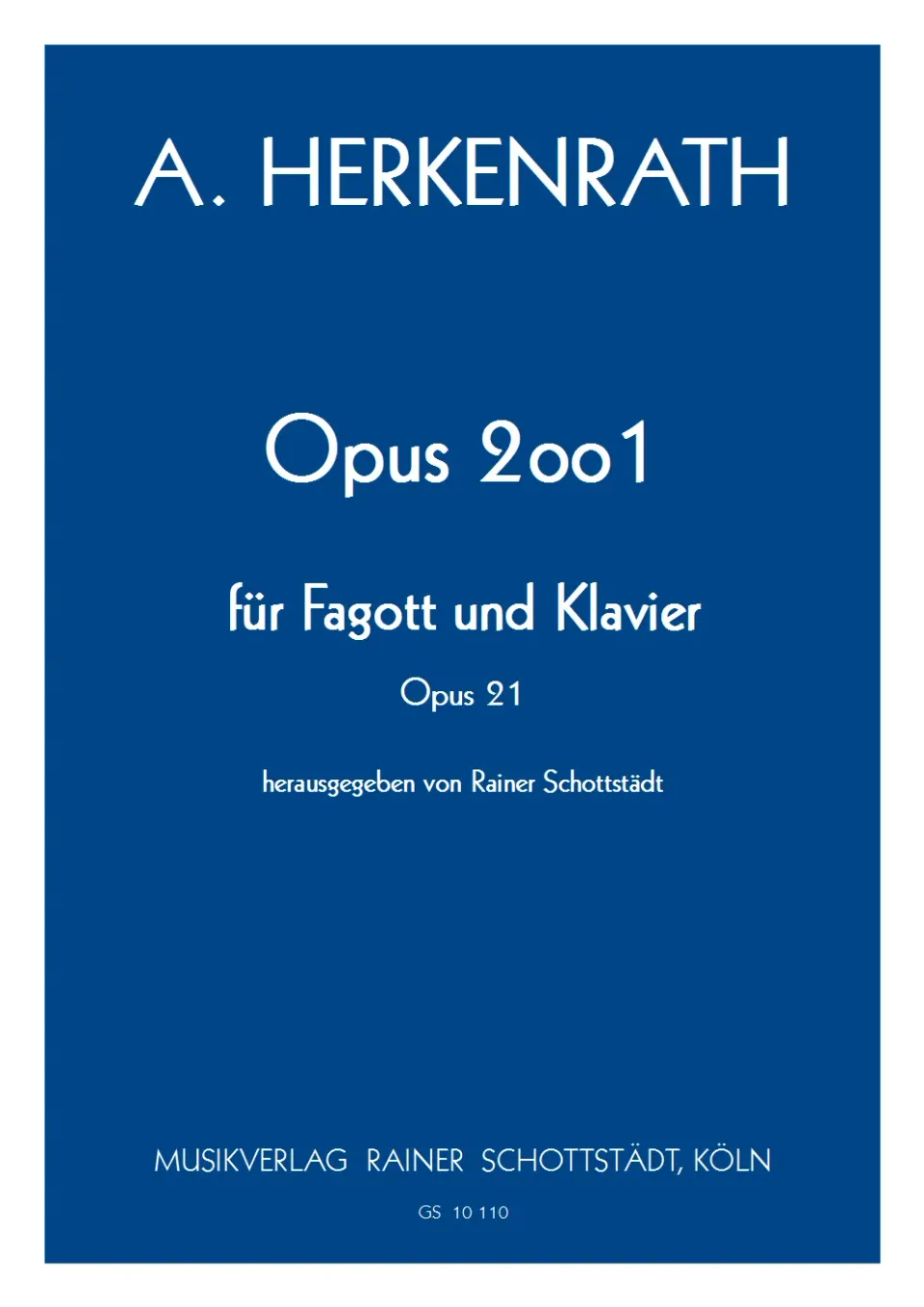 Musikverlag Rainer Schottstädt Opus 2oo1 op.21 Noten Fagott Klavier