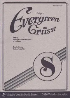 Studio-Verlag Rudi Seifert Evergreen-Grüße 1 Noten Blasmusik