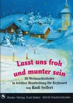Studio-Verlag Rudi Seifert Lasst uns froh und munter sein Noten Keyboard