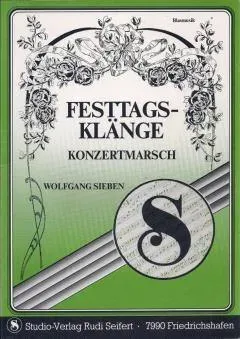 Studio-Verlag Rudi Seifert Festtagsklänge Noten Marsch