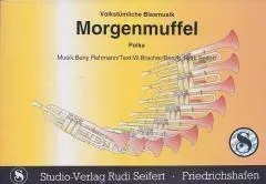 Studio-Verlag Rudi Seifert Morgenmuffel Blasmusiknoten Polka B-Ware