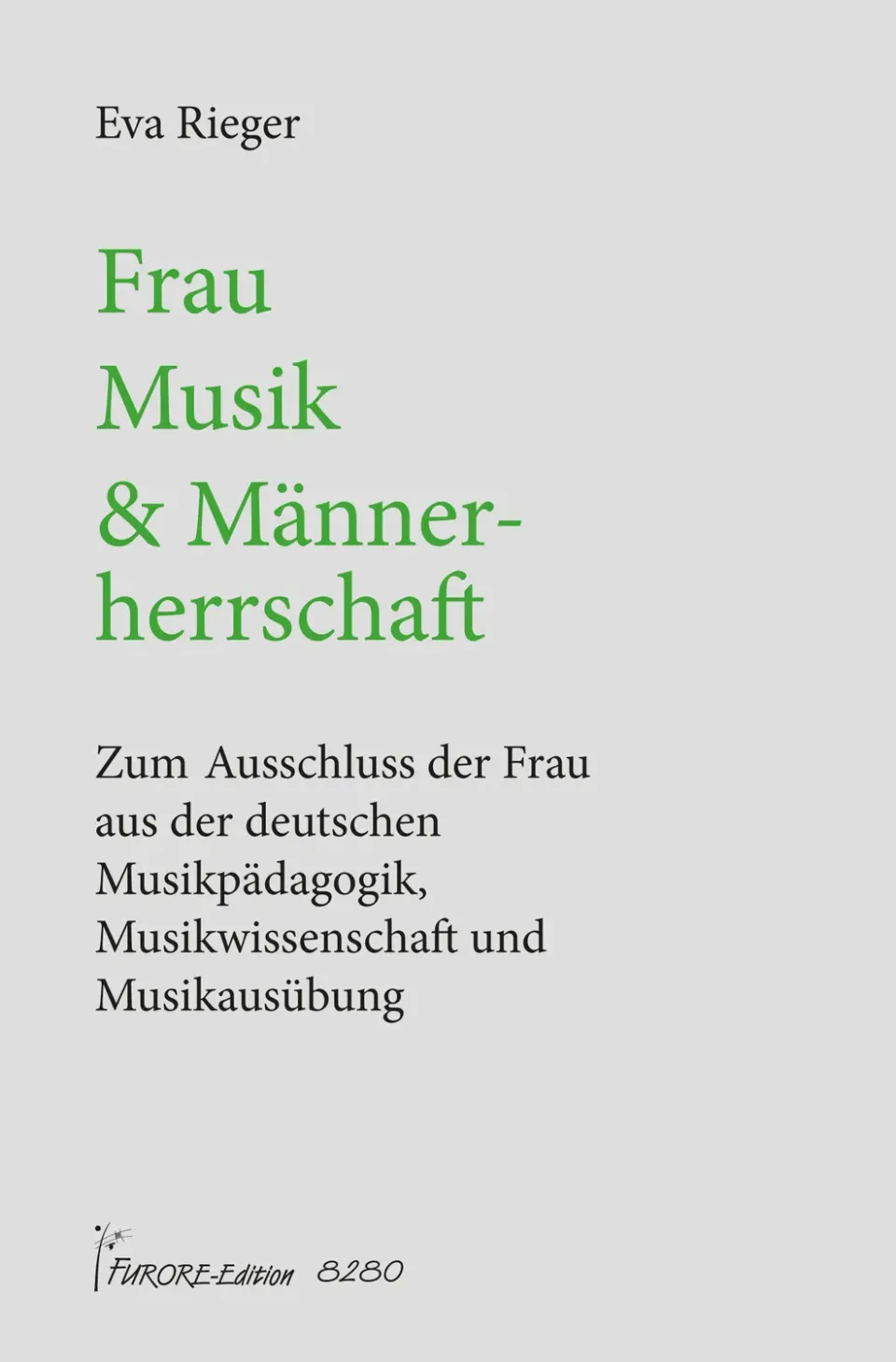 Furore Edition Frau, Musik und Männerherrschaft Buch