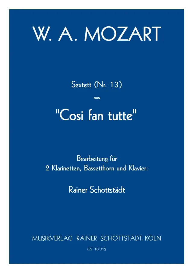 Musikverlag Rainer Schottstädt Sextett Nr.13 Cosi fan tutte Noten