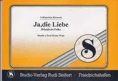 Studio-Verlag Rudi Seifert Ja die Liebe Polka Noten Kleine Blasmusik