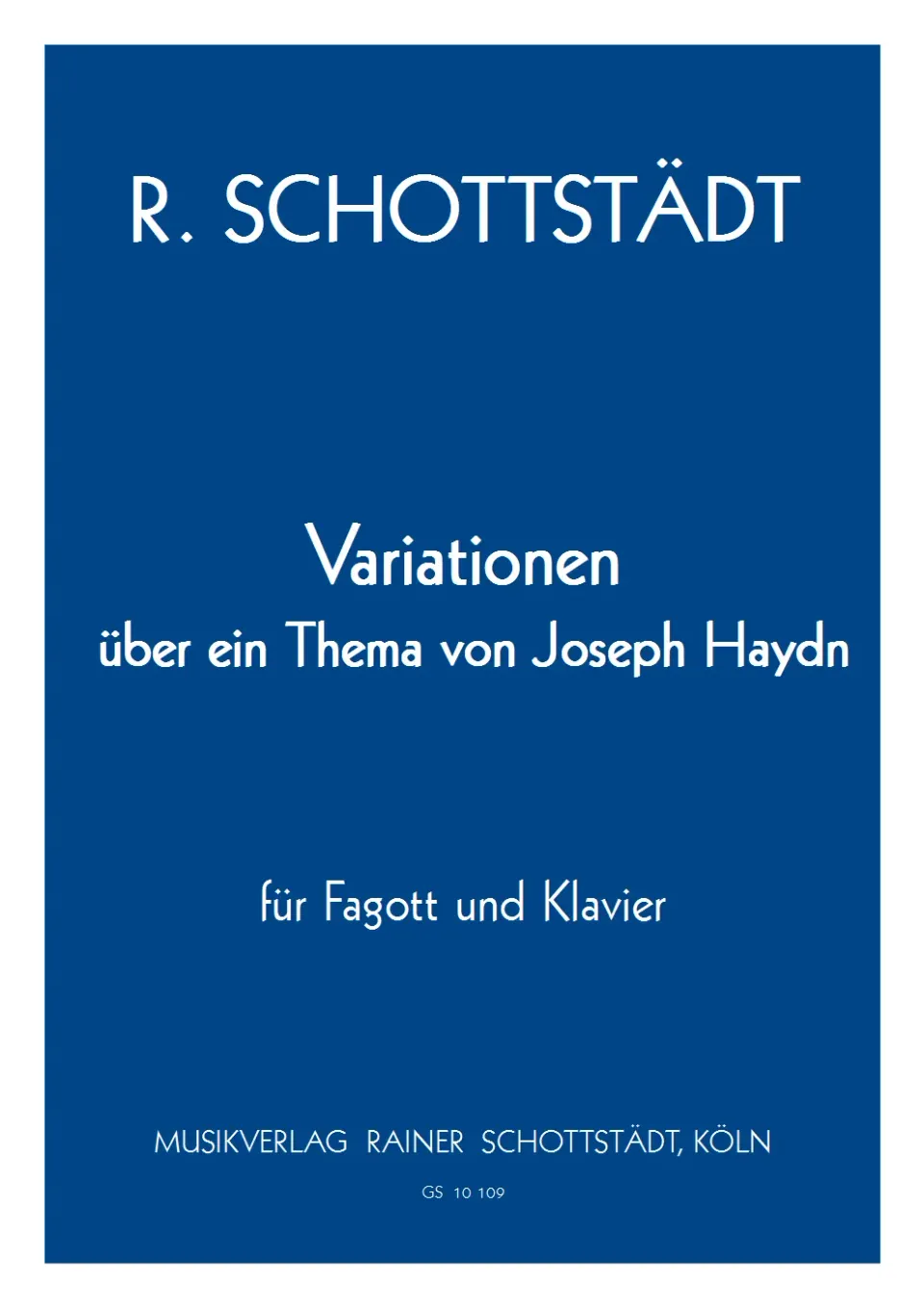 Musikverlag Rainer Schottstädt Variationen über ein Thema von Joseph Haydn Noten für Fagott und Klavier