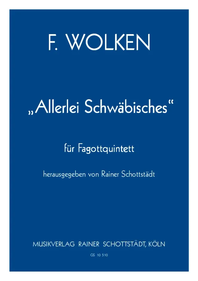 Musikverlag Rainer Schottstädt Allerlei Schwäbisches Noten für Fagottquartett