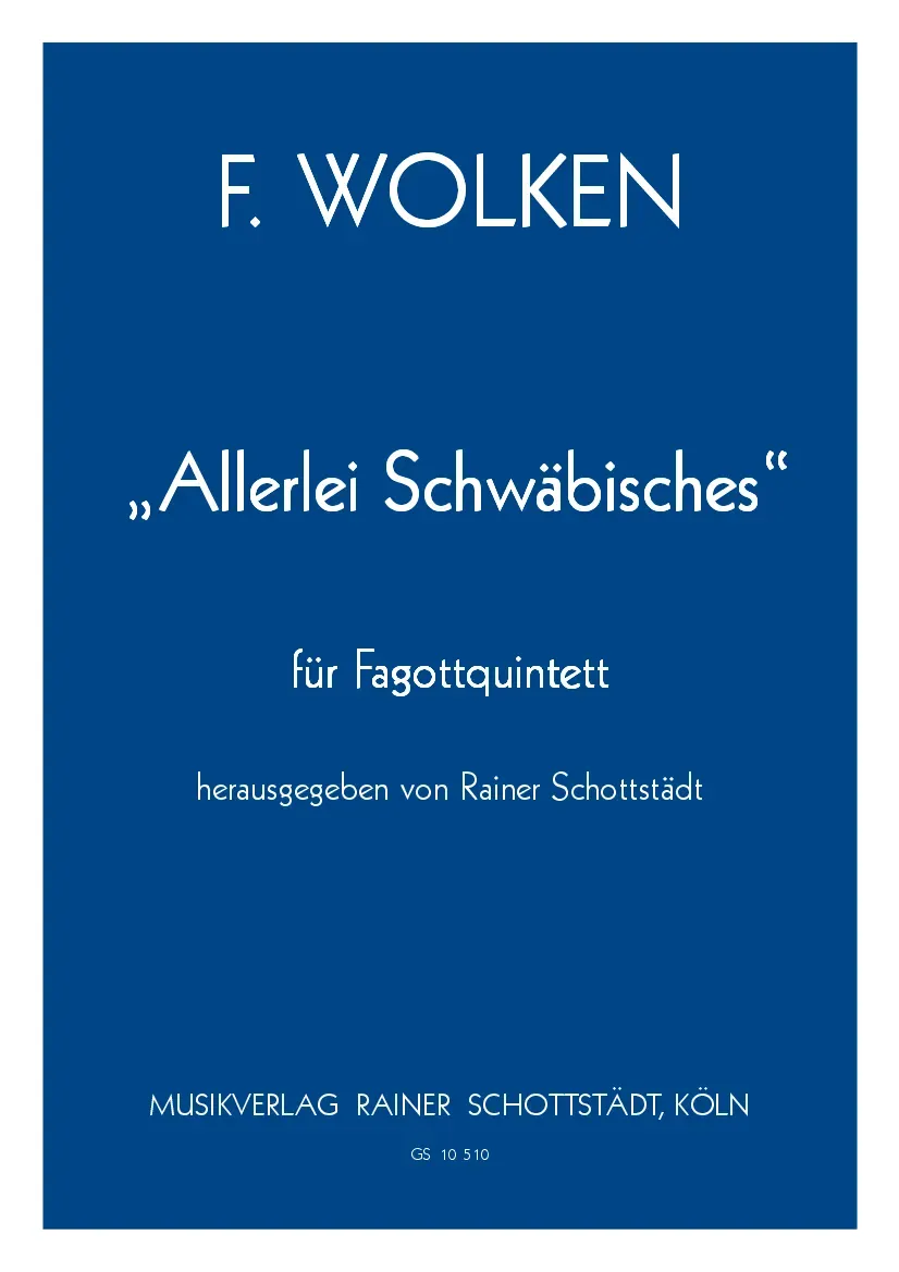 Musikverlag Rainer Schottstädt Allerlei Schwäbisches Noten für Fagottquartett